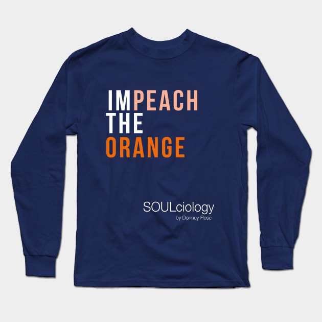 IMPEACH THE ORANGE Long Sleeve T-Shirt by DR1980